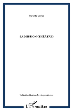 LA MISSION (Théâtre)