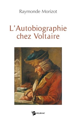 L'autobiographie chez Voltaire