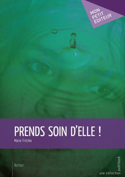 Prends soin d'elle !