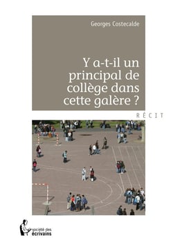 Y a-t-il un principal de collège dans cette galère?