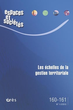 Revue espaces et sociétés : les échelles de la gestion territoriale