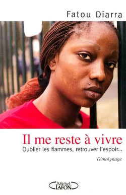 Il me reste a vivre - oublier les flammes, retrouver l'espoir
