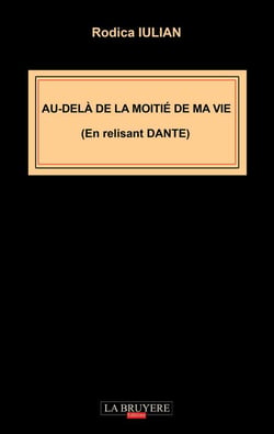 Au-delà de la moitié de ma vie (en relisant Dante)