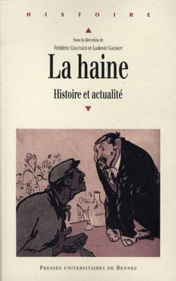 La haine - Histoire et actualité