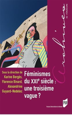 Féminismes du XXIe siècle : une troisième vague?