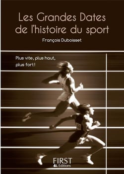 Grandes dates de l'histoire du sport