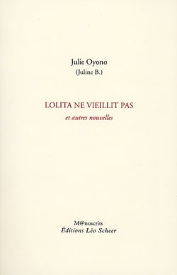 Lolita ne vieillit pas, et autres nouvelles