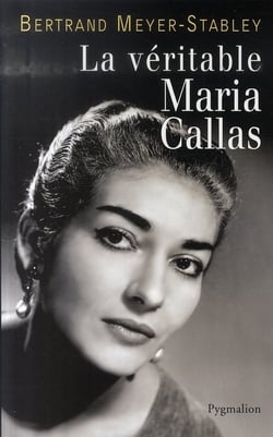 LA VERITABLE : la véritable Maria Callas