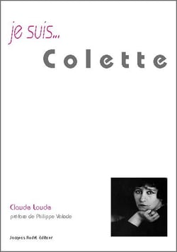 Je suis... : Colette