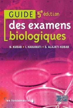 Guide des examens biologiques (5e édition)
