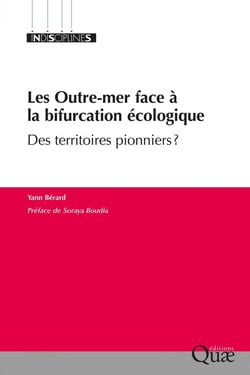 Les Outre-mer face à la bifurcation écologique : Des territoires pionniers ?