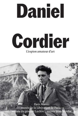 Daniel Cordier : L'espion amateur d'art