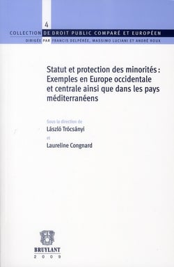 Statut et protection des minorités : exemples en europe occidentale et centrale ainsi que dans les pays méditerranéens