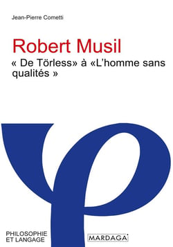 Robert musil -  de torless  a  l'homme sans qualites
