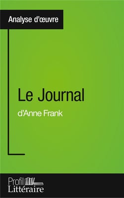 Le journal d'Anne Frank : analyse approfondie