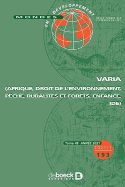 Mondes en développement 2021/1 - 193 - Varia (Afrique, droit de l'environnement, pêche, ruralités et