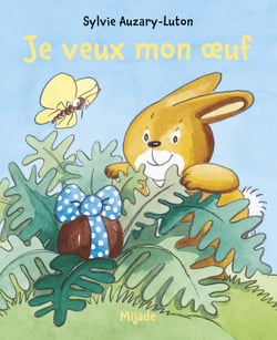 Je veux mon oeuf