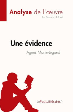 Une évidence, d'Agnès Martin-Lugand : analyse de l'oeuvre