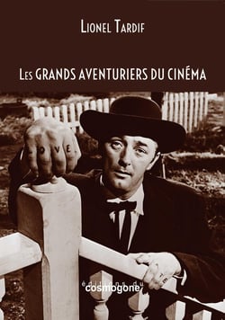 Les grands aventuriers du cinéma : Architectes d'un langage nouveau