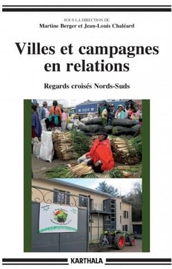 Villes et campagnes en relations - regards croisés nords-suds