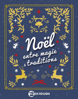 Noël entre magie & traditions
