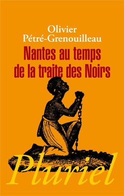 Nantes au temps de la traite des noirs