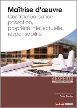 Maitrise d oeuvre - contractualisation - passation - propriete intellectuelle - responsabilite