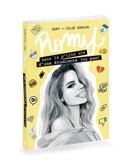 Romy - dans la p'tite vie d'une adolescente Tome 3 : dans la p'tite vie d'une étudiante (ou pas)