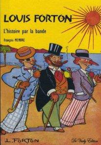 Louis forton, l'histoire par la bande dessinée