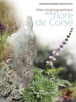Atlas biogéographique de la flore de Corse : Conservatoire botanique national de Corse