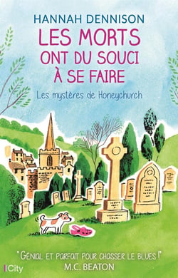 Les mystères de Honeychurch Tome 4 : les morts ont du souci à se faire