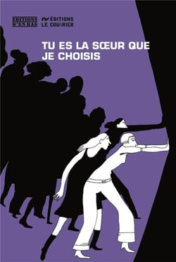 Tu es la soeur que je choisis