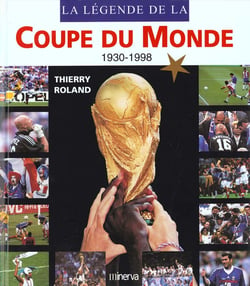 Coupe du monde (la legende de la)
