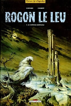 Rogon le leu Tome 1 - le château-sortilège