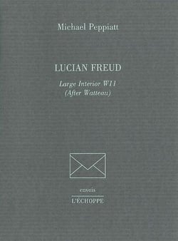 Lucian Freud.Large Intérior W11 : After Watteau