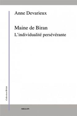 Maine de Biran - l'individualité persévérante