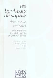 Les bonheurs de Sophie - une initiation à la philosophie en 30 mini-leçons