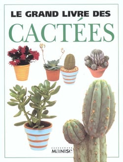 Grand livre des cactees (le)