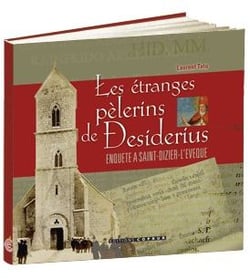 Les étranges pèlerins de Desiderius