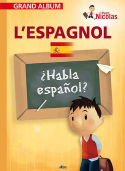 Grand album le petit Nicolas Tome 15 : l'espagnol