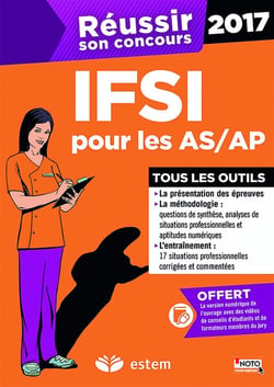 REUSSIR SON CONCOURS : IFSI pour les AS/AP (2017)