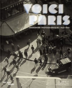 Voici Paris modernités photographiques 1920-1950
