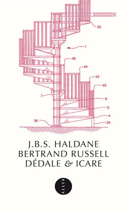 Dédale et Icare - Dédale ou la science de l'avenir / Icare ou l'avenir de la science