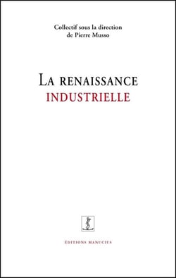 La renaissance industrielle