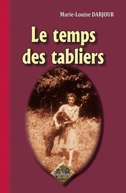 Le temps des tabliers