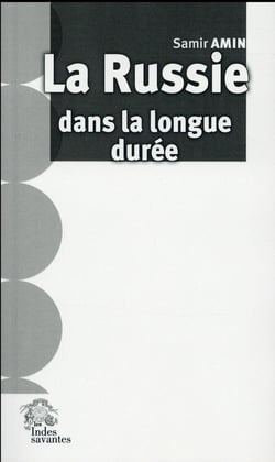 La Russie dans la longue durée