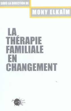 La therapie familiale en changement