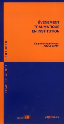 Événement traumatique en institution