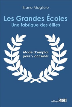 Les grandes écoles : la fabrique des meilleurs