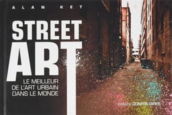 Street art - le meilleur de l'art urbain dans le monde